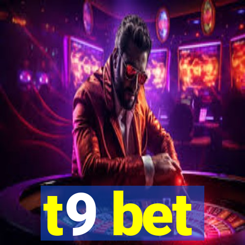 t9 bet